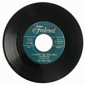 King-Pins-It-Won't-Be-This-Way-Always-Federal-45-12484-Northern-Soul