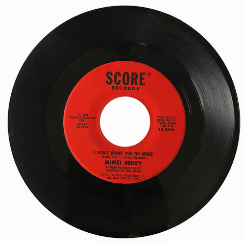 Minzi-Berry-I Dont Want You No More-Score-1004-Northern-Soul