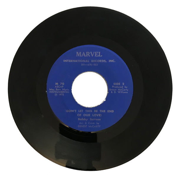 Northern-Soul-Bobby-Barnes-Dont-Let-This-Be-The-End-Of-Our-Love-Marvel-73-Instrumental