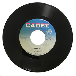 Dells - There Is / O-O I Love You - Cadet 5574