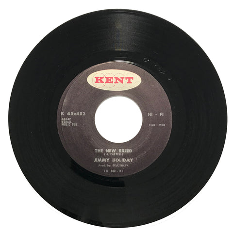 Jimmy Holiday - The New Breed / I Cant Stand It - Kent 482