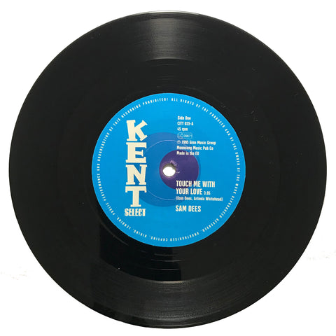 Sam Dees - Touch Me With Your Love / Run To Me - Kent City 035