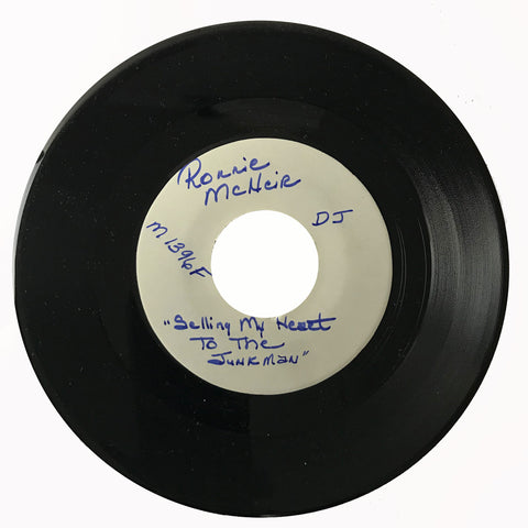 Ronnie McNeir - Selling My Heart To The Junkman (test press)