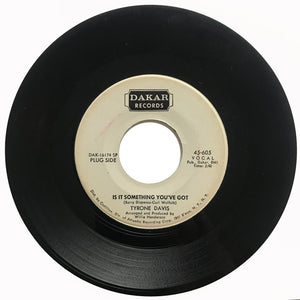 Tyrone-Davis-Is-It-Something-Youve-Got-Dakar-Demo-Northern-Soul